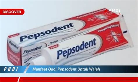 7 Manfaat Tak Terduga Pepsodent untuk Wajah:2 Bikin Kaget! 7 Manfaat Tak Terduga Pepsodent untuk Wajah:2 Bikin Kaget!