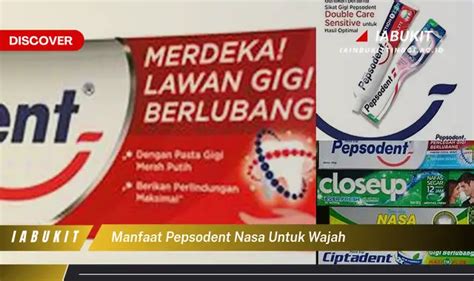 7 Manfaat Tak Terduga Pepsodent untuk Wajah:2 Bikin Kaget! 7 Manfaat Tak Terduga Pepsodent untuk Wajah:2 Bikin Kaget!