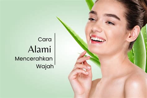 7 Rahasia Wajah Glowing Alami, Bye-Bye Kusam! 7 Rahasia Wajah Glowing Alami, Bye-Bye Kusam!